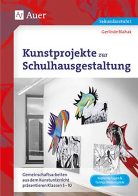 Produktbild von Kunstprojekte zur Schulhausgestaltung