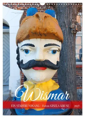 Produktbild von Wismar - Ein Stadtrundgang (Wandkalender 2027 DIN A3 hoch), CALVENDO Monatskalender