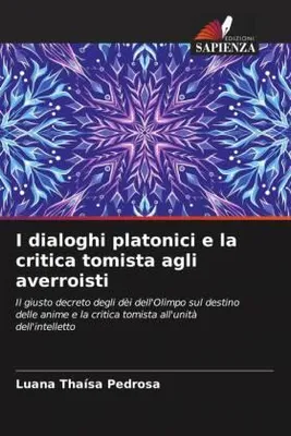 Produktbild von I dialoghi platonici e la critica tomista agli averroisti