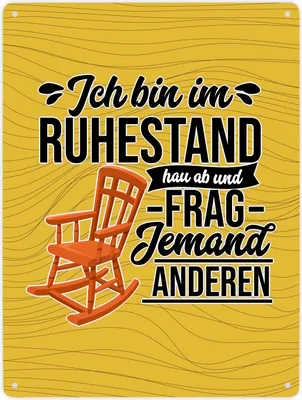 Produktbild von Rente Metallschild XXL in 28x38 cm mit Spruch für Rentner Ich bin im Ruhestand