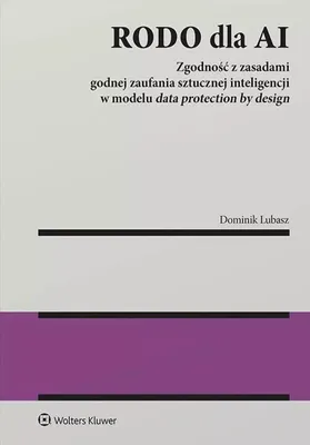 Image de RODO dla AI. Zgodność z zasadami godnej zaufania..