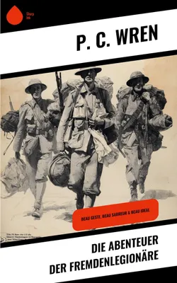 Produktbild von Die Abenteuer der Fremdenlegionäre