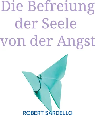 Produktbild von Die Befreiung der Seele von der Angst