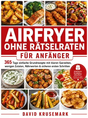 Produktbild von Airfryer ohne Rätselraten für Anfänger