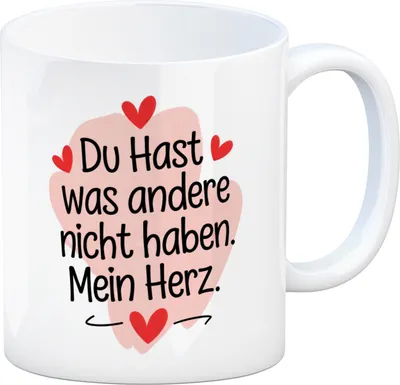 Produktbild von Du hast was andere nicht haben Mein Herz Kaffeebecher