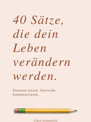 Produktbild von 40 Sätze, Die Dein Leben Verändern