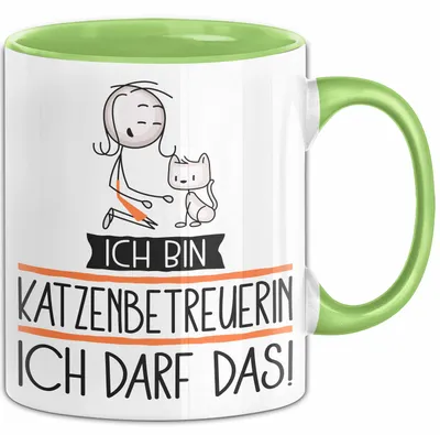 Produktbild von Geschenk für Katzenbetreuerin Tasse Lustige Geschenkidee Geburtstag Ich Bin Katzenbetreuerin Ich Darf Das (Grün)