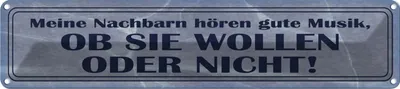 Produktbild von vianmo Blechschild 10x46 cm meine Nachbarn hören gute Musik Spruch Zitat