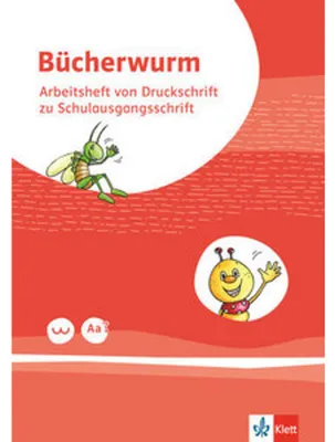 Image de Bücherwurm Fibel. Arbeitsheft in Schulausgangsschrift mit Schreibtbelle Klasse 1