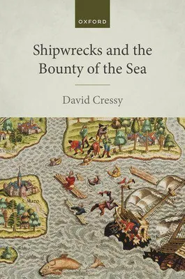 Produktbild von Shipwrecks and the Bounty of the Sea