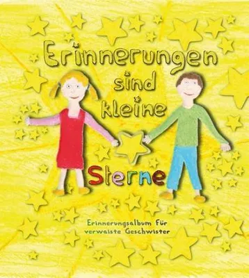 Produktbild von Erinnerungen sind kleine Sterne - Erinnerungsalbum für verwaiste Geschwister