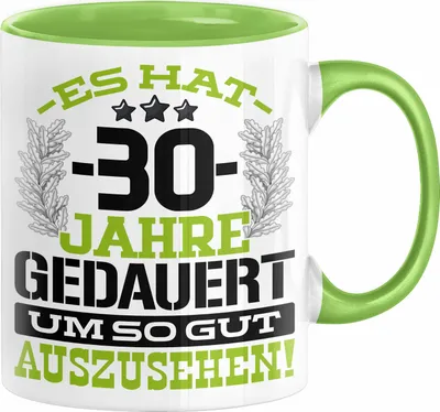 Produktbild von 30. Geburtstag Lustig Geschenk Männer Frauen Geschenkidee zum 30er Mann Frau Es Hat 30 Jahre Gedauert Um So Gut Auszusehen (Grün)