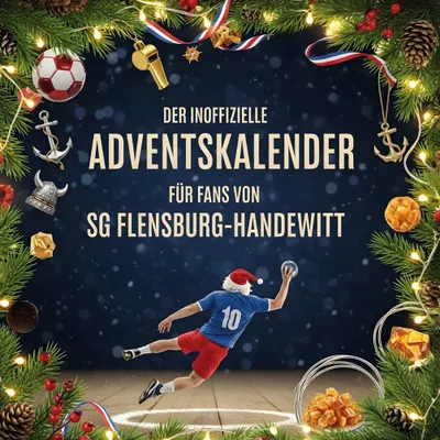 Produktbild von Der inoffizielle Adventskalender für Fans von SG Flensburg-Handewitt