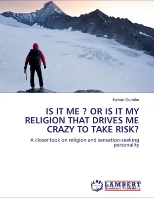 Produktbild von Is It Me ? Or Is It My Religion That Drives Me Crazy To Take Risk?