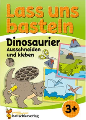 Produktbild von Lass uns basteln - Ausschneiden und kleben ab 3 Jahre - Dinosaurier