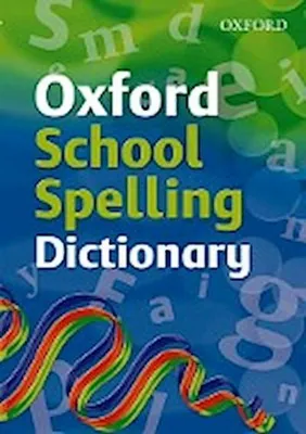 Produktbild von Oxford School Spelling Dictionary