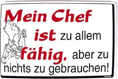 Produktbild von Spruch-Schild - Mein Chef ist zu allem fähig... - 308993 - 30cm x 20cm - Arbeit Kunststoffschild