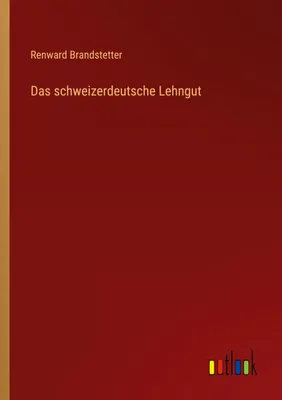 Produktbild von Das schweizerdeutsche Lehngut
