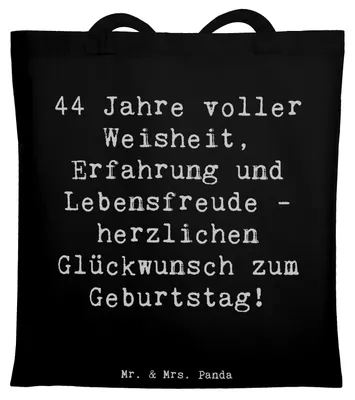 Produktbild von Mr. & Mrs. Panda Uni Tasche Spruch 44. Geburtstag - Schwarz - Geschenk, Shopping, Schultasche, Zuneigung, Tote Bag, Liebe, Lebensfreude, Glückwunsch, Jutebeutel, feiern