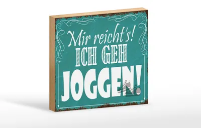 Produktbild von Holzschild Spruch 18x12cm mir reicht`s ich geh joggen
