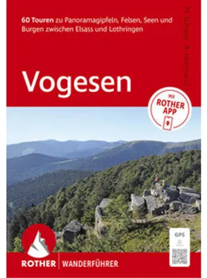 Immagine prodotto di ROTHER Wanderführer Vogesen. 60 Touren zu Panoramagipfeln, Felsen, Seen und Burgen zwischen Elsass und Lothringen