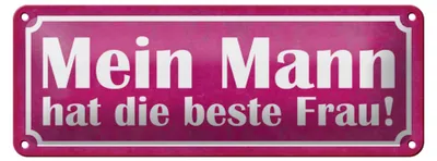 Produktbild von Blechschild Spruch 27x10cm Mein Mann hat die beste Frau Dekoration