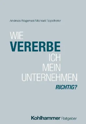 Produktbild von Wie vererbe ich mein Unternehmen richtig?