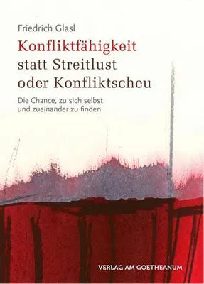 Produktbild von Konfliktfähigkeit statt Streitlust oder Konfliktscheu