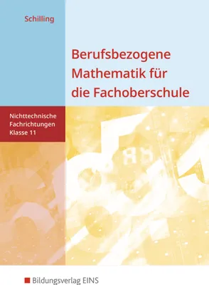 Produktbild von Berufsbezogene Mathematik für die Fachoberschule 11. Schulbuch. Nichttechnische Fachrichtungen. Niedersachsen
