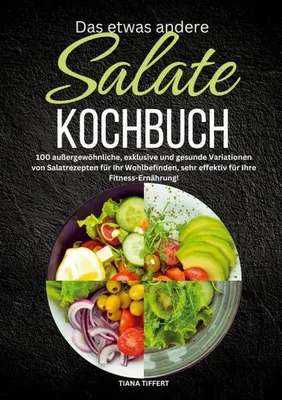 Produktbild von Das etwas andere Salate Kochbuch