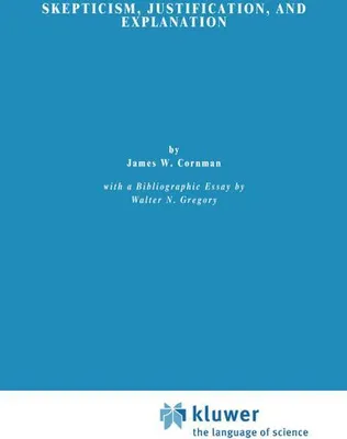 Obrázek produktu pro Skepticism, Justification, and Explanation