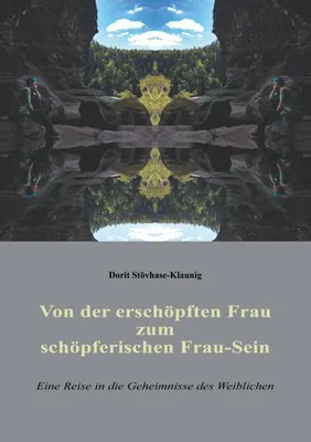 Produktbild von Von der erschöpften Frau zum schöpferischen Frau-Sein