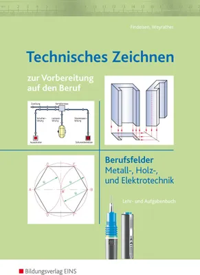 Produktbild von Technisches Zeichnen zur Vorbereitung auf den Beruf