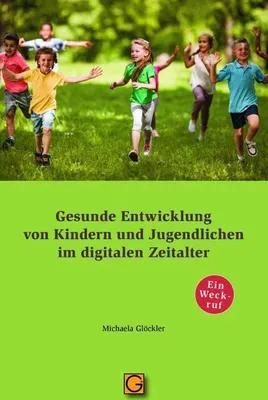 Image de Gesunde Entwicklung von Kindern und Jugendlichen im digitalen Zeitalter