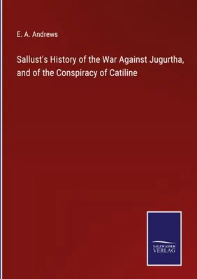 Produktbild von Sallust's History of the War Against Jugurtha, and of the Conspiracy of Catiline