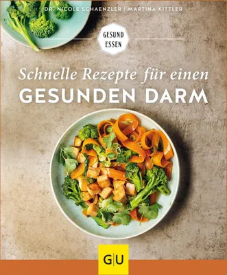 Produktbild von Schnelle Rezepte für einen gesunden Darm