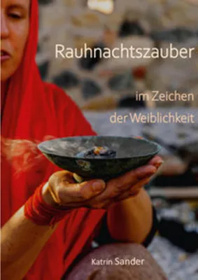 Image de Rauhnachtszauber im Zeichen der Weiblichkeit