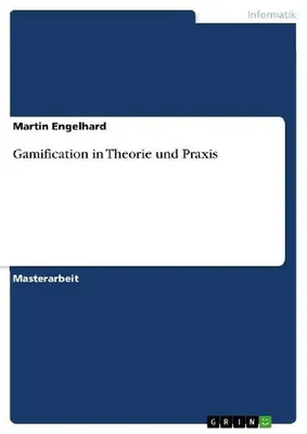 Produktbild von Gamification in Theorie und Praxis