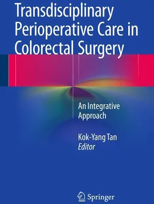 Obrázek produktu pro Transdisciplinary Perioperative Care in Colorectal Surgery