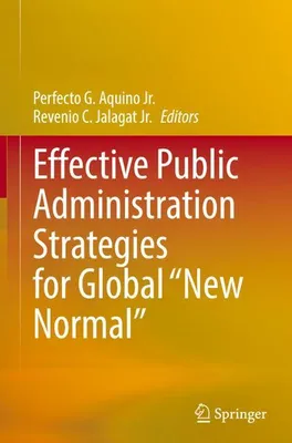 Image de Effective Public Administration Strategies for Global "New Normal"