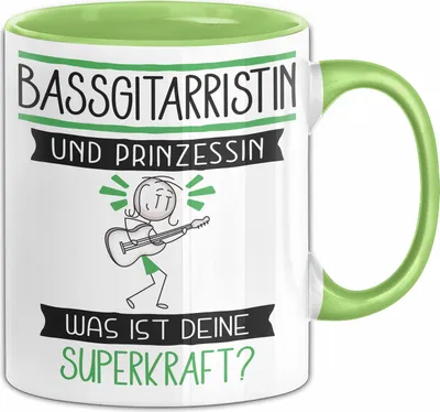 Produktbild von Bassgitarristin Und Prinzessin Tasse Geschenk Für Eine Bassgitarristin Geburtstag Was Ist Deine Superkraft (Grün)