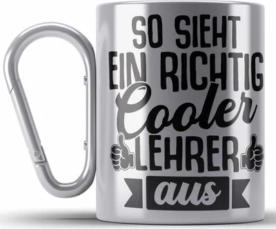 Produktbild von Trendation - So Sieht Ein Richtig Cooler Lehrer Aus Edelstahl Tasse Karabiner Geschenk Abschied Abschiedsheschenk Lehrer Abi Abitur Spruch (Silber)