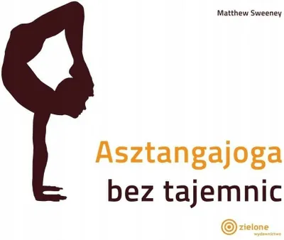 Zdjęcie produktu dla Asztangajoga - Bez Tajemnic