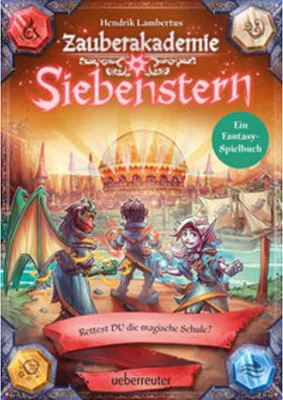 Produktbild von Zauberakademie Siebenstern - Rettest DU die magische Schule? (Zauberakademie Siebenstern, Bd. 3)