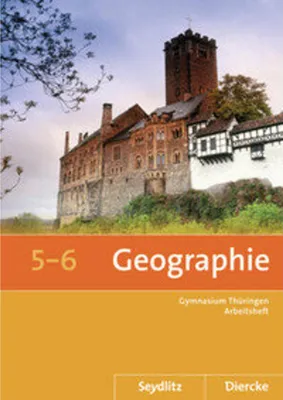 Image de Seydlitz / Diercke Geographie 5 / 6. Arbeitsheft. Thüringen