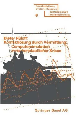 Produktbild von Konfliktlösung durch Vermittlung: Computersimulation zwischenstaatlicher Krisen