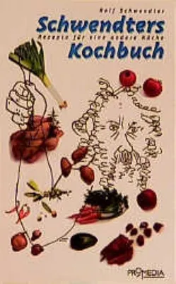 Produktbild von Schwendter, R: Schwendters Kochbuch