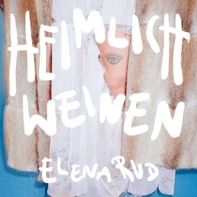 Obrázek produktu pro Elena Rud: Heimlich weinen