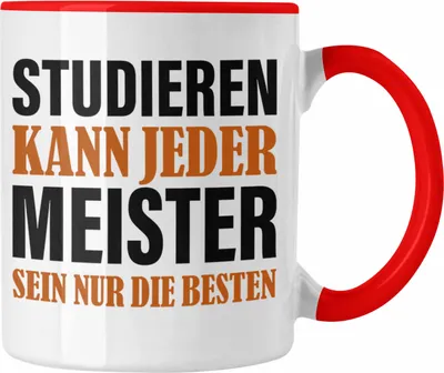 Produktbild von Trendation - Meisterprüfung Bestanden Geschenke Meister Prüfung Tassen Männer Metallbauer Dachdecker Maler Elektrotechnik Elektronik Schreiner (Rot)
