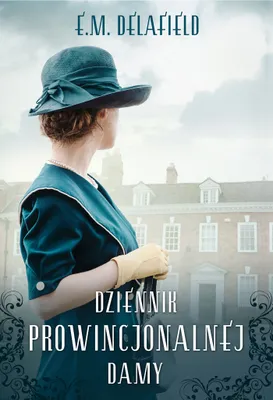 Imagen del producto de Dziennik prowincjonalnej damy - E.M. Delafield (Literatur, Gesellschaftsroman auf Polnisch)